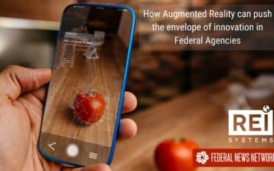 How Augmented Reality can push the envelope of innovation in Federal Agencies