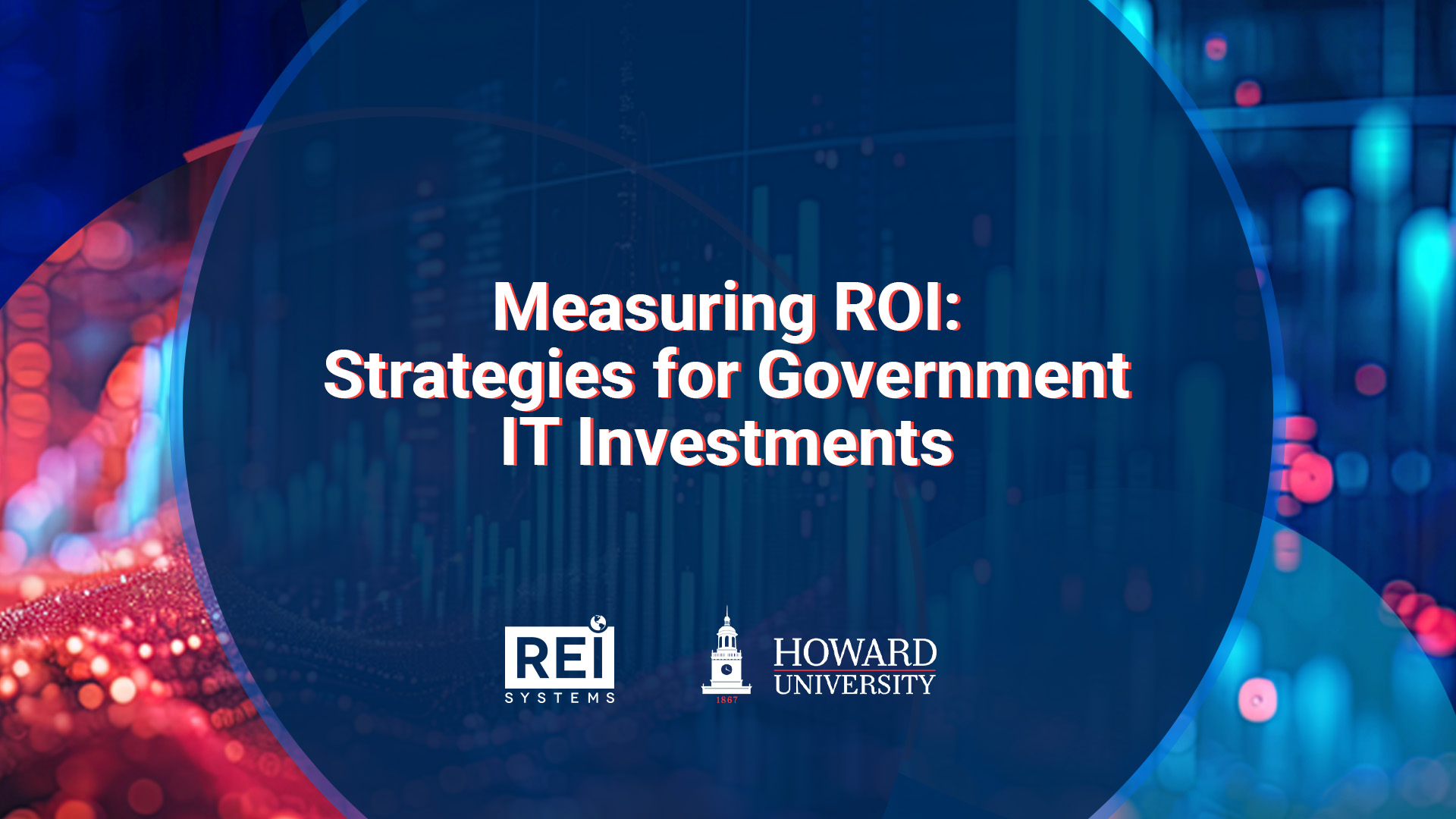 Measuring ROI Strategies for Government IT Investments
